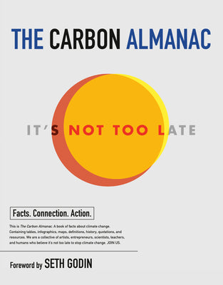 Book cover for The Carbon Almanac: It's Not Too Late