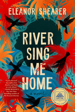 Book cover for River Sing Me Home: A GMA Book Club Pick (a Novel)