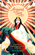 Book cover for Around the Sun: Stories and Symbols from Across the World