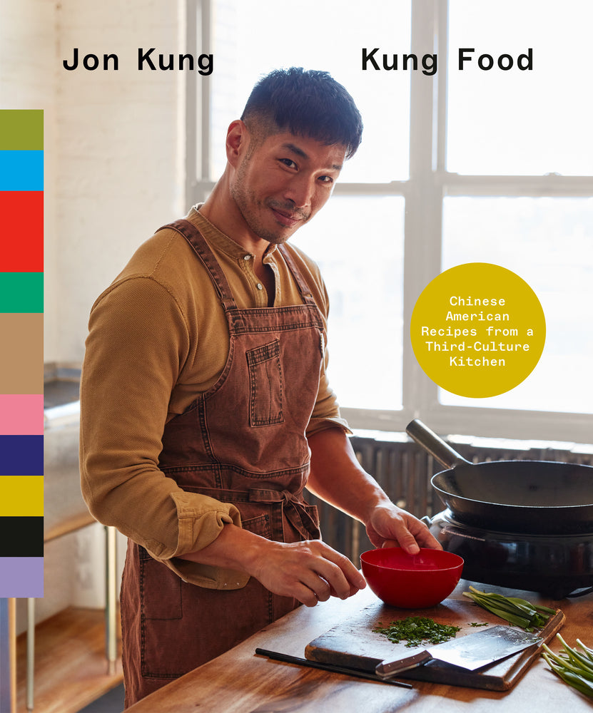 Book cover for Kung Food: Chinese American Recipes from a Third-Culture Kitchen: A Cookbook