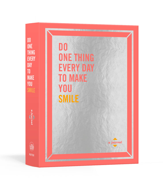Book cover for Do One Thing Every Day to Make You Smile: A Journal