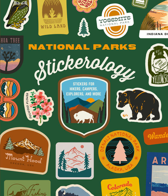 Book cover for National Parks Stickerology: Stickers for Hikers, Campers, Explorers, and More: Stickers for Journals, Water Bottles, Laptops, Planners, and Smartphon