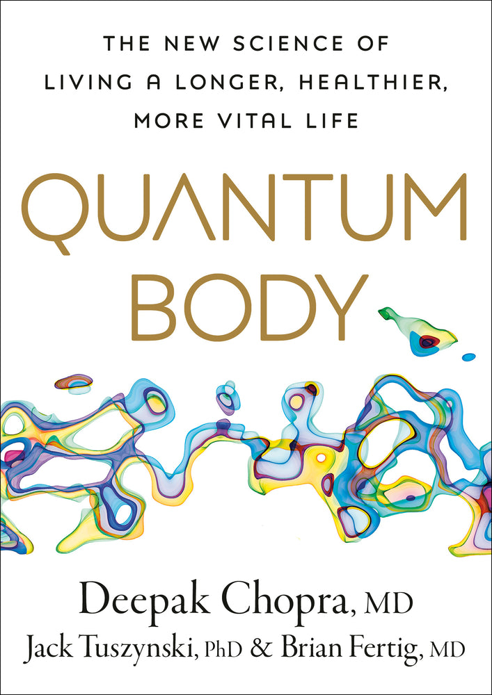 Book cover for Quantum Body: The New Science of Living a Longer, Healthier, More Vital Life