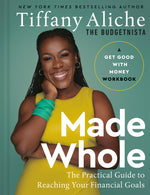 Book cover for Made Whole: The Practical Guide to Reaching Your Financial Goals