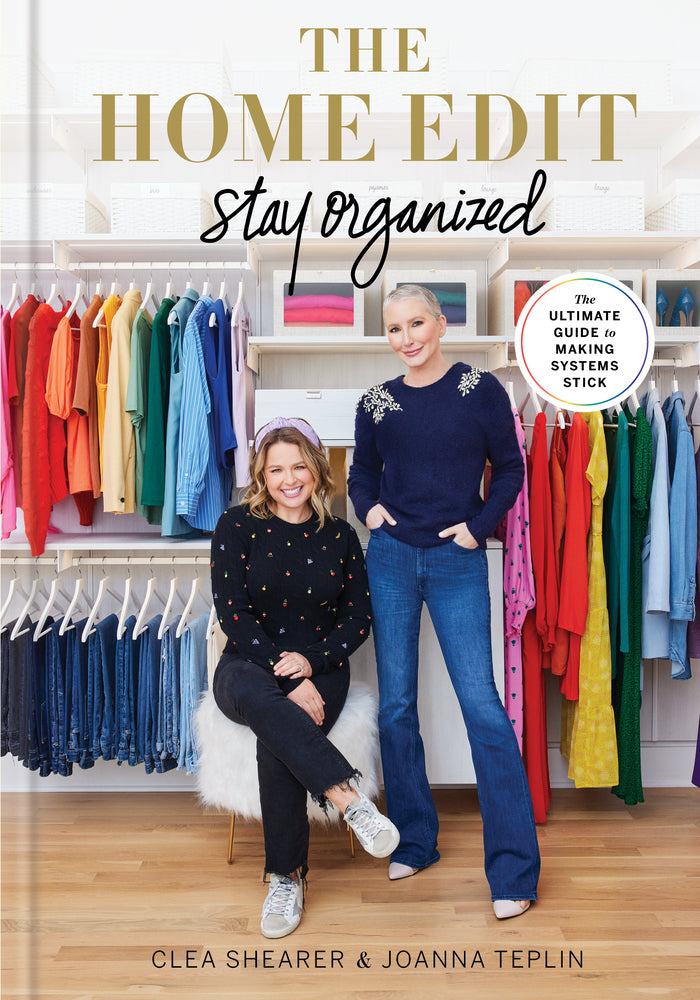 Book cover for The Home Edit: Stay Organized: The Ultimate Guide to Making Systems Stick