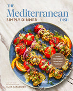 Book cover for Mediterranean Dish: Simply Dinner: 125 Easy Mediterranean Diet-Inspired Recipes to Eat Well and Live Joyfully: A Cookbook