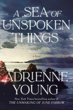 Book cover for Sea of Unspoken Things