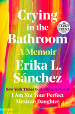 Book cover for Crying in the Bathroom: A Memoir