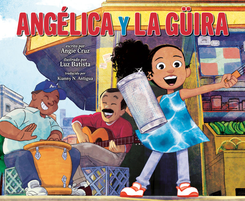 Book cover for Angélica Y La Güira (Angélica and La Güira Spanish Edition)