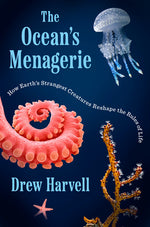 Book cover for Ocean's Menagerie: How Earth's Strangest Creatures Reshape the Rules of Life