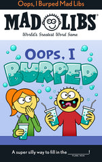 Book cover for Oops, I Burped Mad Libs: World's Greatest Word Game