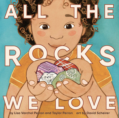Book cover for All the Rocks We Love
