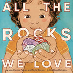 Book cover for All the Rocks We Love