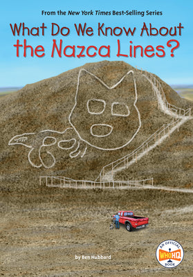 Book cover for What Do We Know about the Nazca Lines?