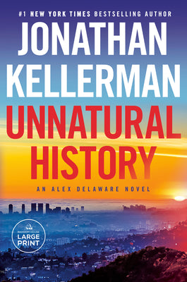 Book cover for Unnatural History: An Alex Delaware Novel