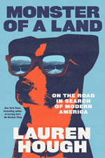 Book cover for Monster of a Land: On the Road in Search of Modern America