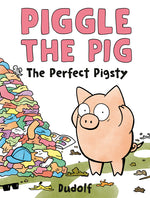 Book cover for Piggle the Pig: The Perfect Pigsty