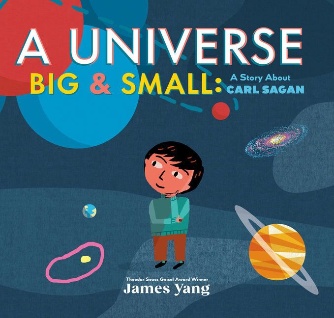Book cover for Universe Big & Small: A Story about Carl Sagan