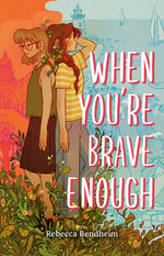 Book cover for When You're Brave Enough