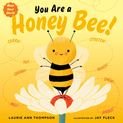 Book cover for You Are a Honey Bee!