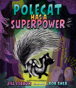 Book cover for Polecat Has a Superpower