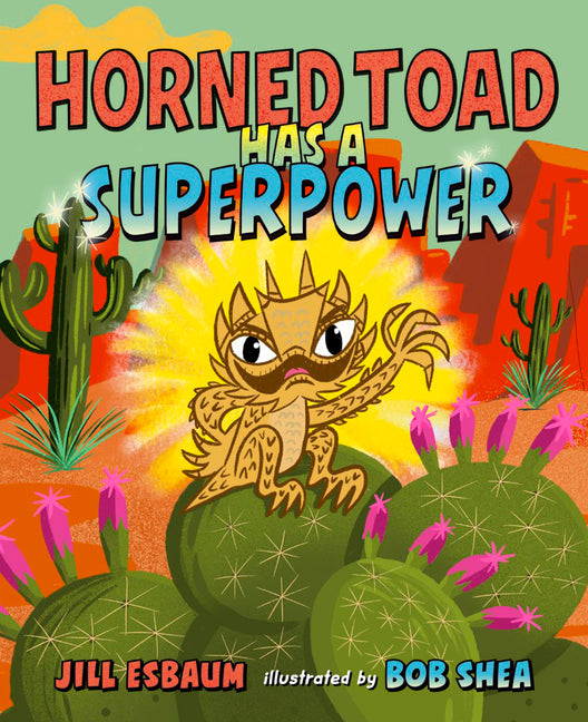 Book cover for Horned Toad Has a Superpower
