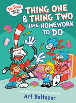 Book cover for Dr. Seuss Graphic Novel: Thing One and Thing Two Have Homework to Do: A Cat in the Hat Story