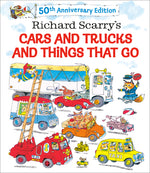 Book cover for Richard Scarry's Cars and Trucks and Things That Go: 50th Anniversary Edition