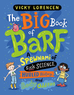 Book cover for Big Book of Barf: A Spewnami of Sick Science, Hurled History, and Body Oddities