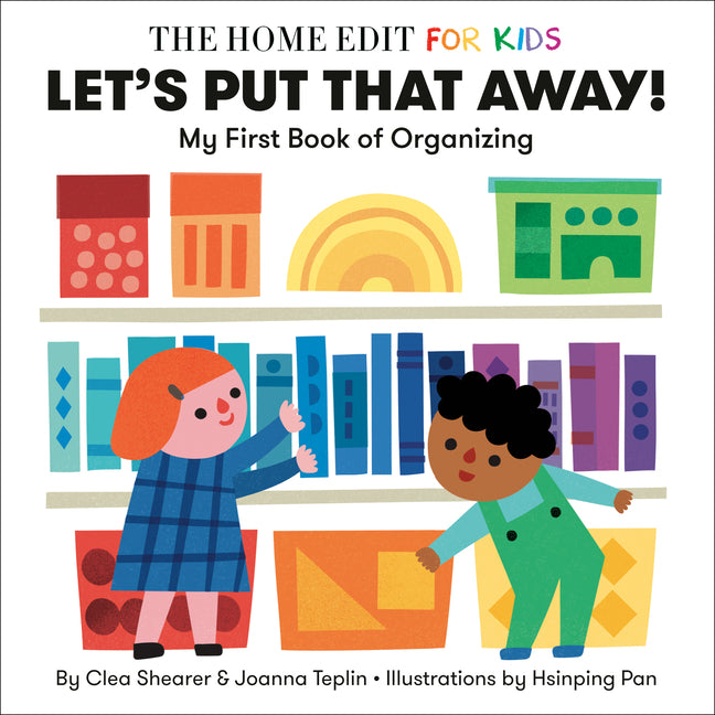 Book cover for Let's Put That Away! My First Book of Organizing: A Home Edit Board Book for Kids