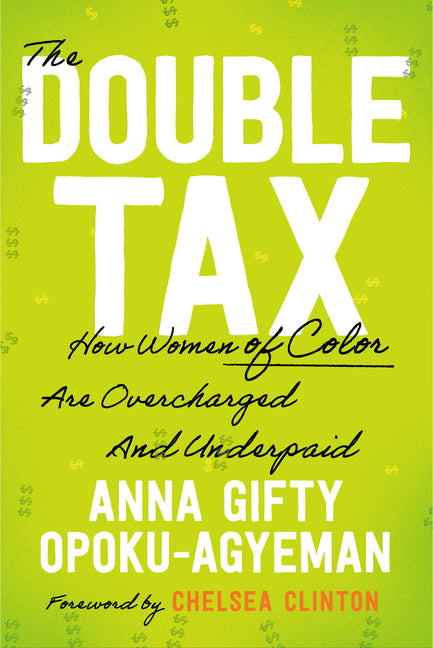 Book cover for Double Tax: How Women of Color Are Overcharged and Underpaid