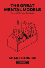 Book cover for Great Mental Models, Volume 1: General Thinking Concepts