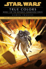 Book cover for True Colors: Star Wars Legends (Republic Commando)