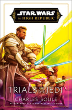 Book cover for Star Wars: Trials of the Jedi (the High Republic)