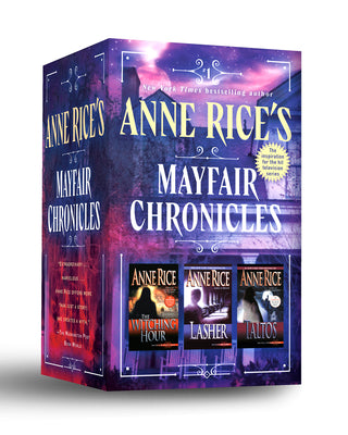 Book cover for Anne Rice's Mayfair Chronicles: 3-Book Boxed Set: The Mayfair Witches, Lasher, and Taltos