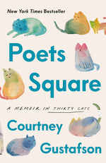 Book cover for Poets Square: A Memoir in Thirty Cats