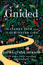 Book cover for Guided: The Secret Path to an Illuminated Life