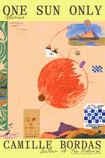 Book cover for One Sun Only: Stories