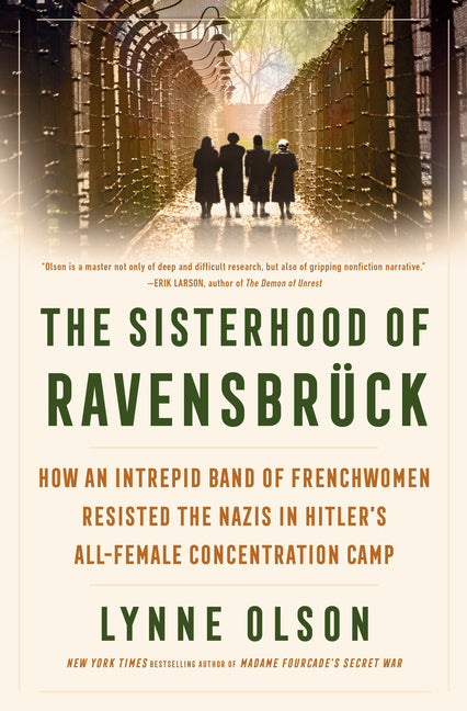 Book cover for Sisterhood of Ravensbrück: How an Intrepid Band of Frenchwomen Resisted the Nazis in Hitler's All-Female Concentration Camp