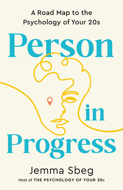 Book cover for Person in Progress: A Road Map to the Psychology of Your 20s