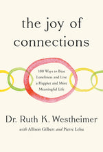 Book cover for Joy of Connections: 100 Ways to Beat Loneliness and Live a Happier and More Meaningful Life