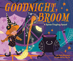 Book cover for Goodnight, Broom: A Spine-Tingling Spoof