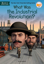 Book cover for What Was the Industrial Revolution?