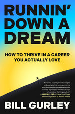 Book cover for Runnin' Down a Dream: How to Thrive in a Career You Actually Love