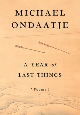 Book cover for A Year of Last Things: Poems