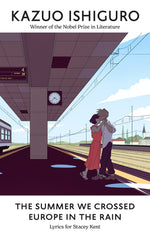 Book cover for The Summer We Crossed Europe in the Rain: Lyrics for Stacey Kent