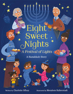 Book cover for Eight Sweet Nights, a Festival of Lights: A Hanukkah Story