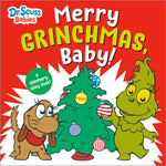 Book cover for Merry Grinchmas, Baby! with Dr. Seuss Babies: A Shimmery, Shiny Christmas Book