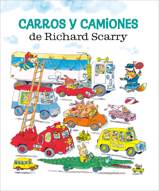 Book cover for Carros Y Camiones de Richard Scarry (Richard Scarry's Cars and Trucks and Things That Go Spanish Edition)