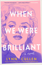 Book cover for When We Were Brilliant